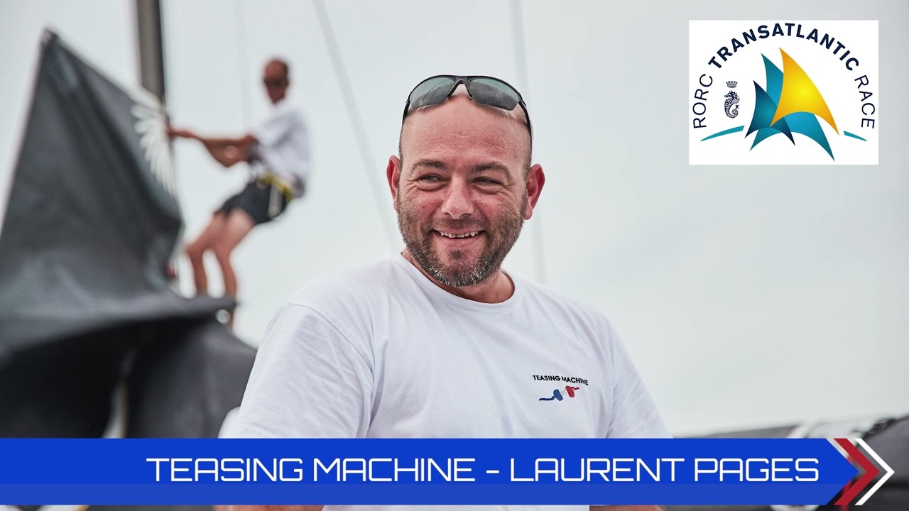 ⁣2023 RORC Transatlantic Race | Teasing Machine Laurent Pages