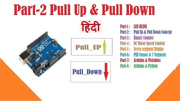 Pull-up and Pull-down concept in Arduino.