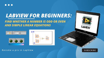 LabVIEW Essentials: Find Whether a Number is Odd or Even and Simple Linear Equations