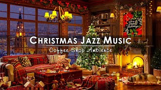 Unwind with Instrumental Christmas Jazz Music & Fireplace SoundsCozy Christmas Coffee Shop Ambience