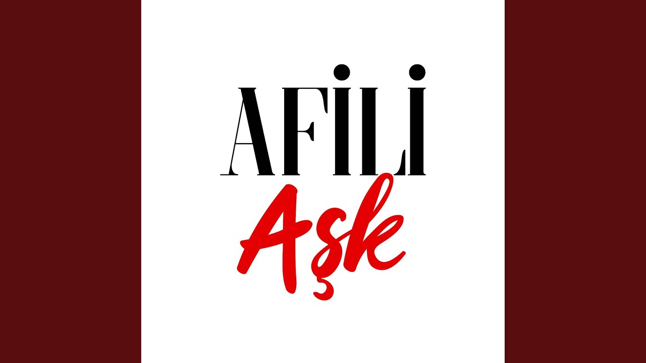 Afili Aşk