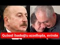 Qubad İbadoğlu evində. İlk açıqlama. Onu niyə həbs etmişdilər?