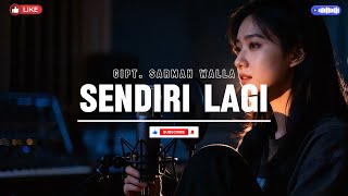 Sendiri Lagi 真実の愛を探したい - Zyvana Walla | Cover ZI6ZA6