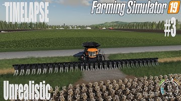 Ridiculously Unrealistic on Michigan Map | EP #3 | TIMELAPSE | Farming Simulator 19 |