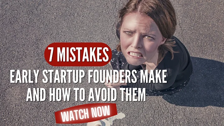 7 Mistakes Early Startup Founders Make And How To Avoid Them