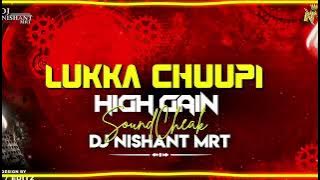 LUKKA CHUUPI HIGH GAIN ITS DJ DEVA MAWANA FORM MEERUT