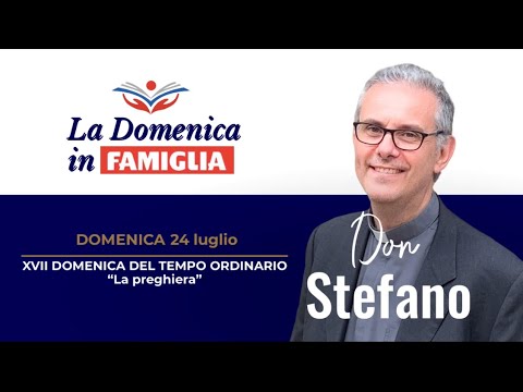 La Domenica del Vangelo con Famiglia Cristiana e don Stefano Stimamiglio