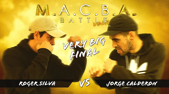 M.A.C.B.A. Battle | Very Big Final: Roger Silva VS...