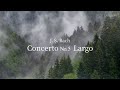 Relaxing guitar music  bachs largo ariso  relaxation sleep study soothing