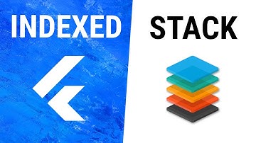 Flutter IndexedStack Widget