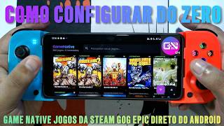 Game Native: How to Set Up Steam, GOG, and Epic Games From Scratch Directly from Any Mobile Phone!