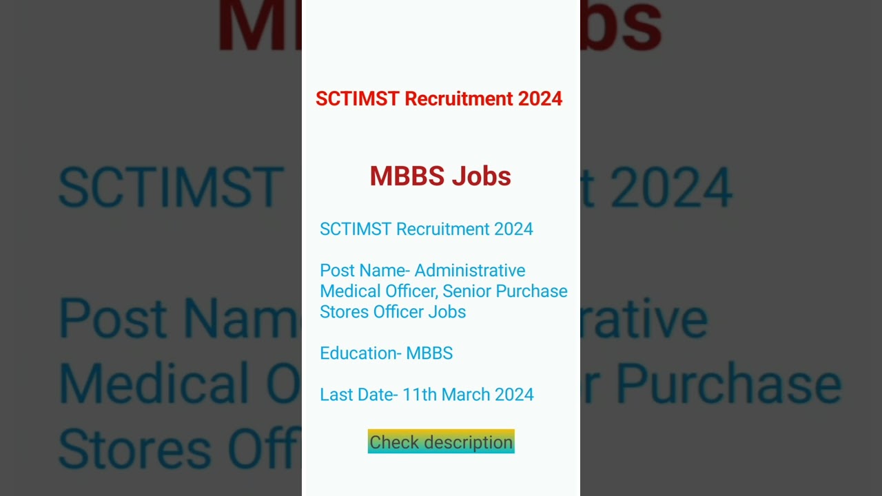 SCTIMST Recruitment 2024 MBBS Jobs 