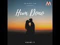 Hum Dono Volume 2 Full Song Hum Dono Volume 2 Full Song