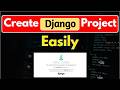 EASIEST Way to Install & Run Django for the First Time