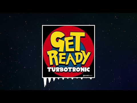 Turbotronic - Get Ready