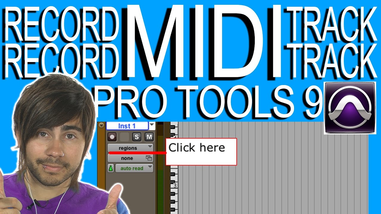 Record MIDI Instrument Tracks Pro Tools 9 YouTube