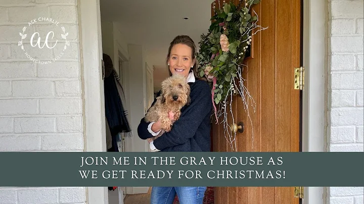 Join me in the Gray house as we get ready for Chri...