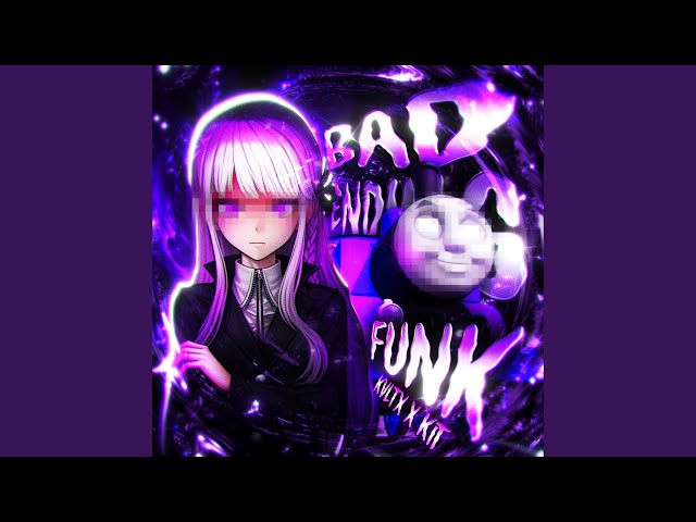 BAD ENDING FUNK (Sped Up)