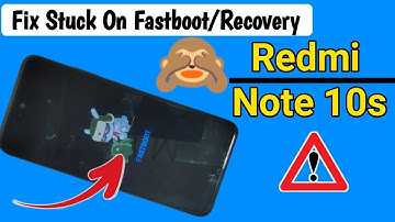 Redmi Note 10s Stuck Fast Boot Problem || SOLVED ‼️ Fix Stuck On Fastboot Redmi Note 10s
