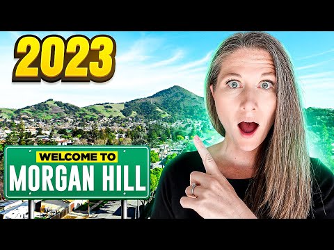 WATCH THIS before Moving to Morgan Hill, CA | 2023 Edition