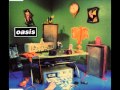 Oasis - D&#39;yer Wanna Be A Spaceman