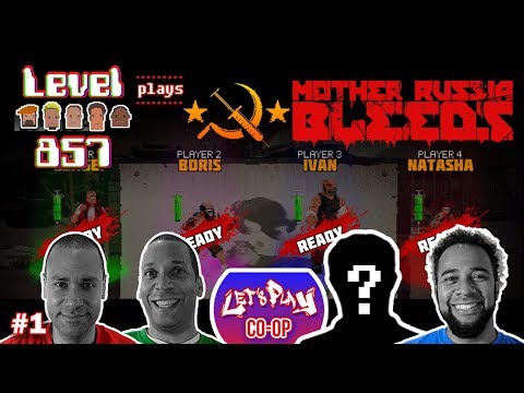 Let's Play Co-op: Mother Russia Bleeds | 4 Players | Part 1