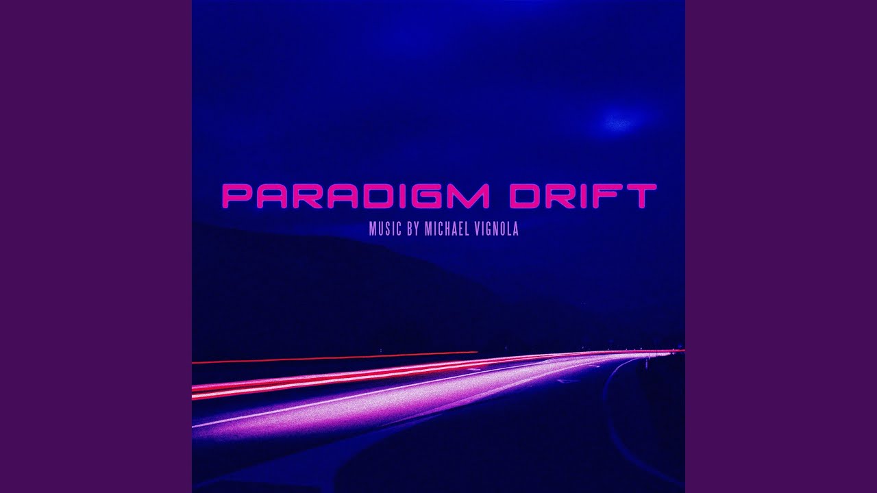 Watch Paradigm Drift on YouTube Watch Paradigm Drift on YouTube
