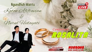 🔴Live Streaming Ngundhuh Mantu KATON \u0026 NURUL || ROSALITA MUSIC || PANDAWA Multimedia | NUGROHO Audio