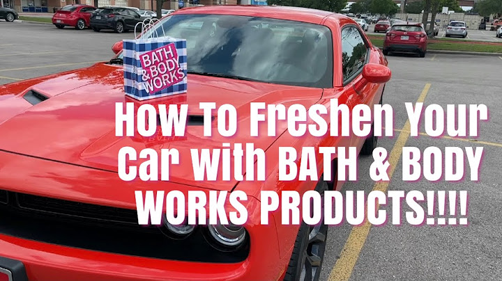 Bath and body works car scent not working