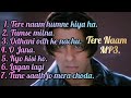 Tere Naam Movie All Song || MP3 Song 2023 Mp3 Song