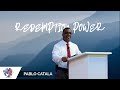 Redemption Power | Pablo Catala | August 14, 2022 | Sunday Service | Victory Chapel Bridgeport, CT