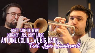 Don't Stop Believin' | Antoine Colin + We Big Band feat. LOUIS DOWDESWELL