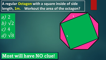 A regular OCTAGON with a square inside of side length 1m. Workout the area of the octagon?