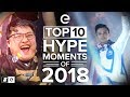 The Top 10 Hype Moments of 2018