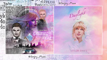 “Daylight” X “Getaway Car” (Mashup)