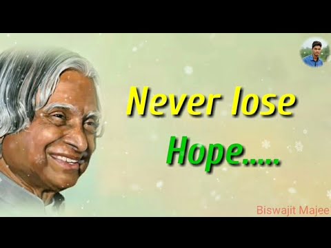 Never Lose Hope || New Dr.A.P.J. Abdul Kalam Whatsapp Status ||