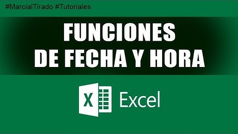 Funciones Fecha y Hora. Curso de Funciones en EXCEL [Ejercicios prácticos]