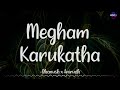 𝗠𝗲𝗴𝗵𝗮𝗺 𝗞𝗮𝗿𝘂𝗸𝗮𝘁𝗵𝗮 (Lyrics) - Dhanush x Anirudh | Thiruchitrambalam /\ #MeghamKarukatha Mp3 Song