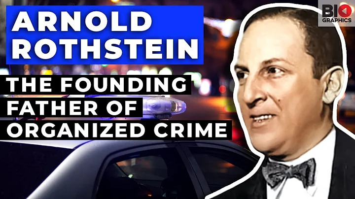 Arnold The Brain Rothstein: The Founding Father of...