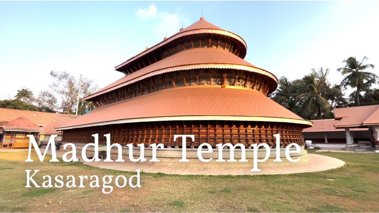     Madhur Shree Madanantheshwara Siddi Vinayaka Temple  Kasaragod  Kerala