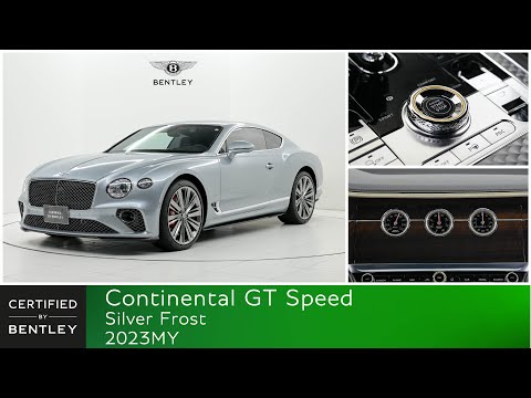 Bentley Continental GT Speed 2023MY認定中古車（車体末尾番号