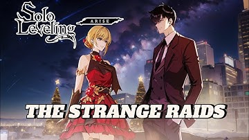 Solo Leveling: Arise | Chapter 12 Gameplay | The Strange Raids