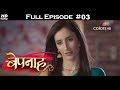 Bepannah - Full Episode 3 - With English Subtitles