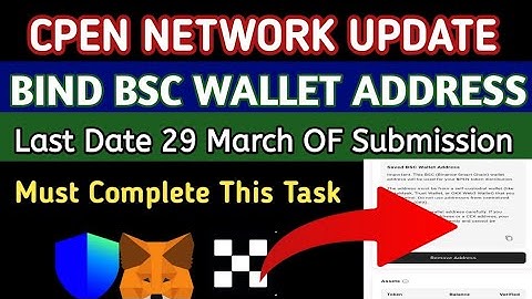 Cpen Network Update|HowTo BIND BSC WALLET ADDRESS|CPEN Mining|OKX WALLET|TRUST WALLET|METAMSK WALLET