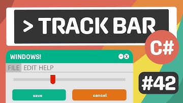 Learn C# - Track Bar - Episode #42