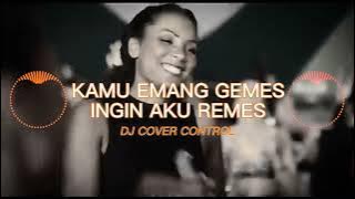 DJ VIRAL ‼️ KAMU MEMANG GEMES INGIN AKU REMES - REMIX FULL BASS (2022)