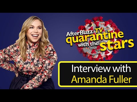 How Actress Amanda Fuller is Surviving the Quarantine | AfterBuzz TV