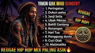 Reggae Hip Hop Mix Paling Asik 🔥