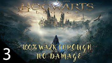 Hogwarts Legacy 100% Walkthrough Hard No Damage - Welcome to Hogsmeade - Part 3