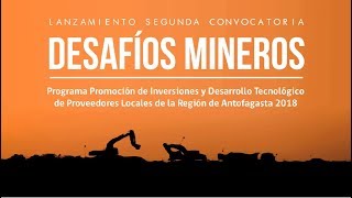 Segunda Convocatoria Desafíos Mineros Región de Antofagasta